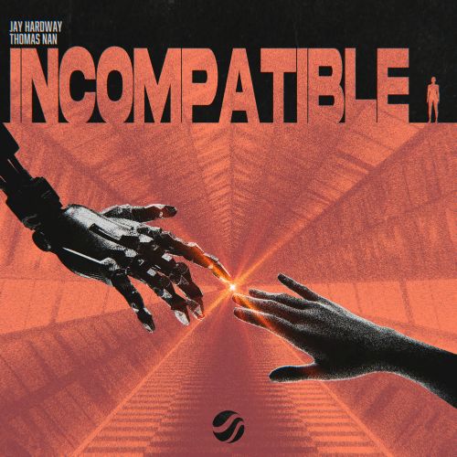 Jay Hardway & Thomas Nan - Incompatible (Extended Mix) [Future House Music].mp3