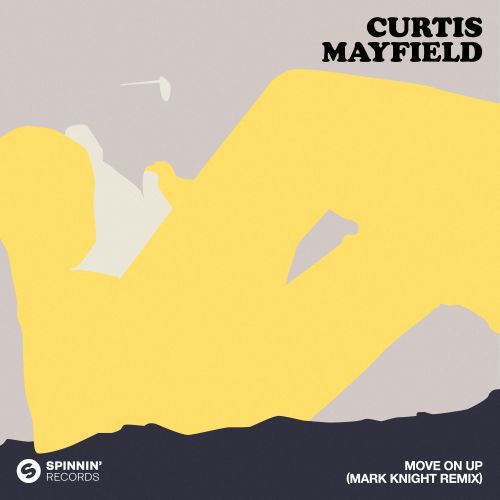 Curtis Mayfield - Move On Up (Mark Knight Remix) [2024]
