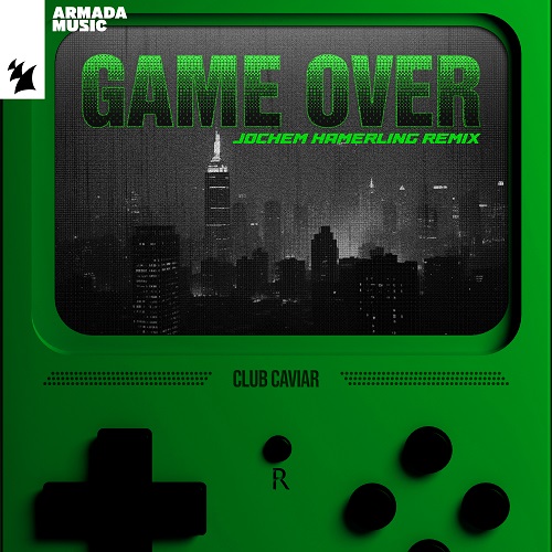 Club Caviar - Game Over (Jochem Hamerling Remix) [2024]