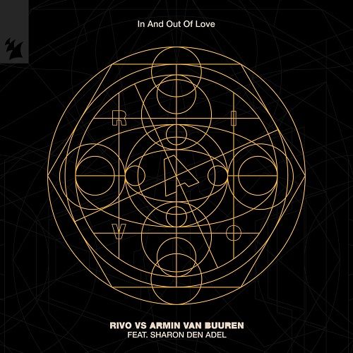 Rivo vs Armin Van Buuren Feat. Sharon Den Adel - In And Out Of Love (Extended Mix) [2024]