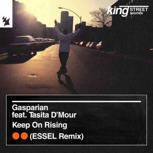 Gasparian Feat. Tasita Dmour - Keep On Rising (Essel Remix) [2024]
