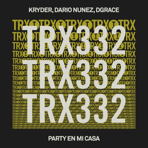 Kryder, Dario Nunez, Dgrace - Party En Mi Casa (Extended Mix) [2024]