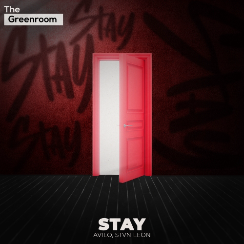 Avilo & STVN LEON - Stay (Extended Mix) [The Greenroom].mp3