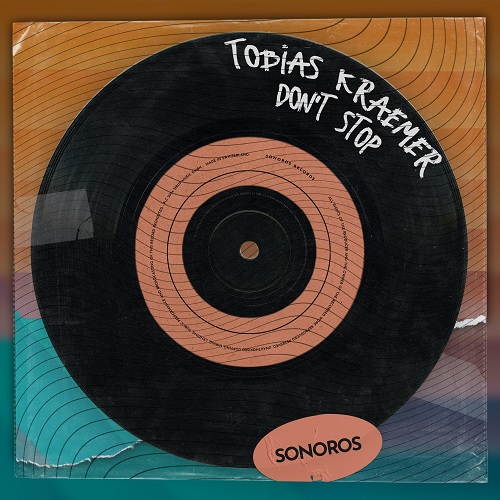 Tobias Kraemer - Don't Stop (Extended Mix) [Sonoros].mp3