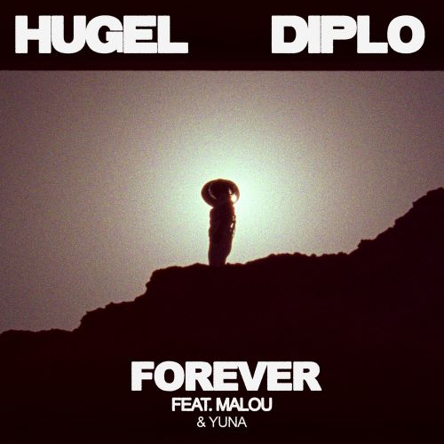 Hugel & Diplo Feat. Malou & Yuna - Forever (Extended Mix) [2024]