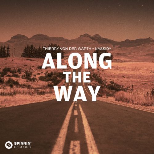 Thierry Von Der Warth, Kassidy - Along The Way (Extended Mix) [2024]