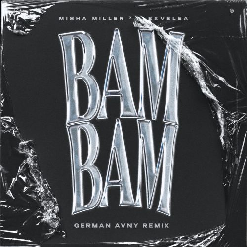 Misha Miller x @Alexvelea - Bam Bam (German Avny Remix) [2024]