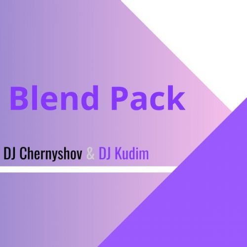 DJ Chernyshov & DJ Kudim Blend [2025]