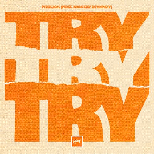 Freejak - Try Try Try (feat. Martay M'Kenzy) (Extended Mix) Be Yourself Music.mp3