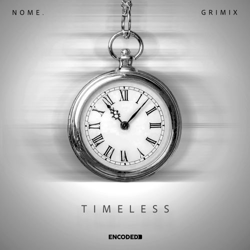 Nome. & Grimix - Timeless (Extended Mix) [2025]