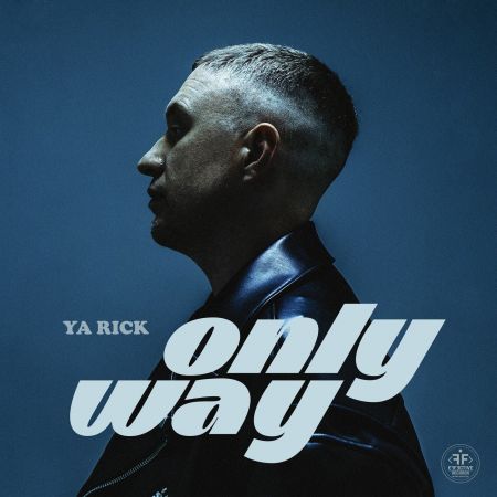 Ya Rick - Only Way (Extended) [2025]