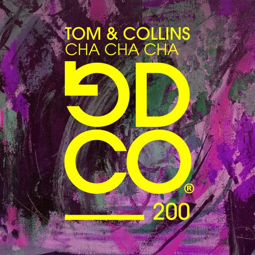 Tom & Collins - Cha Cha Cha (Extended Mix) [2025]