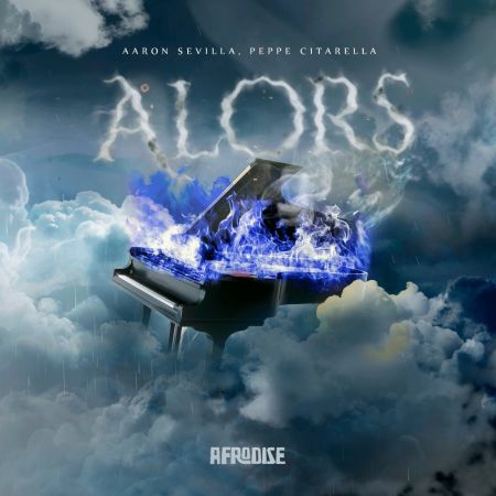Aaron Sevilla, Peppe Citarella - Alors (Original Mix) [2025]