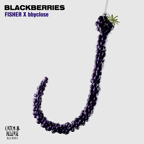 Fisher & Bbyclose - Blackberries (Extended Mix)