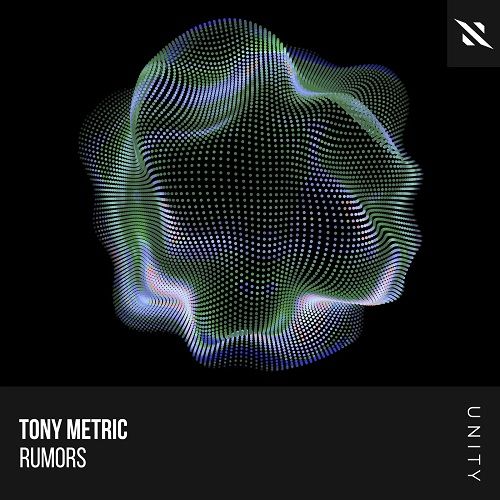 Tony Metric - Rumors (Extended Mix) [2025]