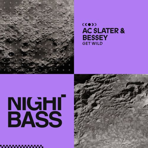 AC Slater & Bessey - Get Wild (Extended Mix) [Night Bass].mp3
